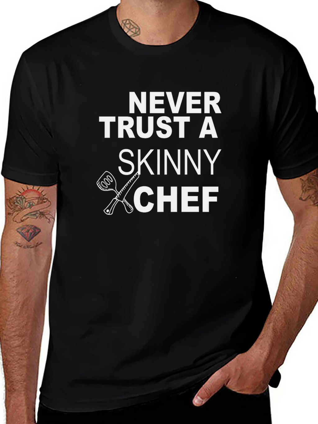 Never Trust a Skinny Chef T-Shirt