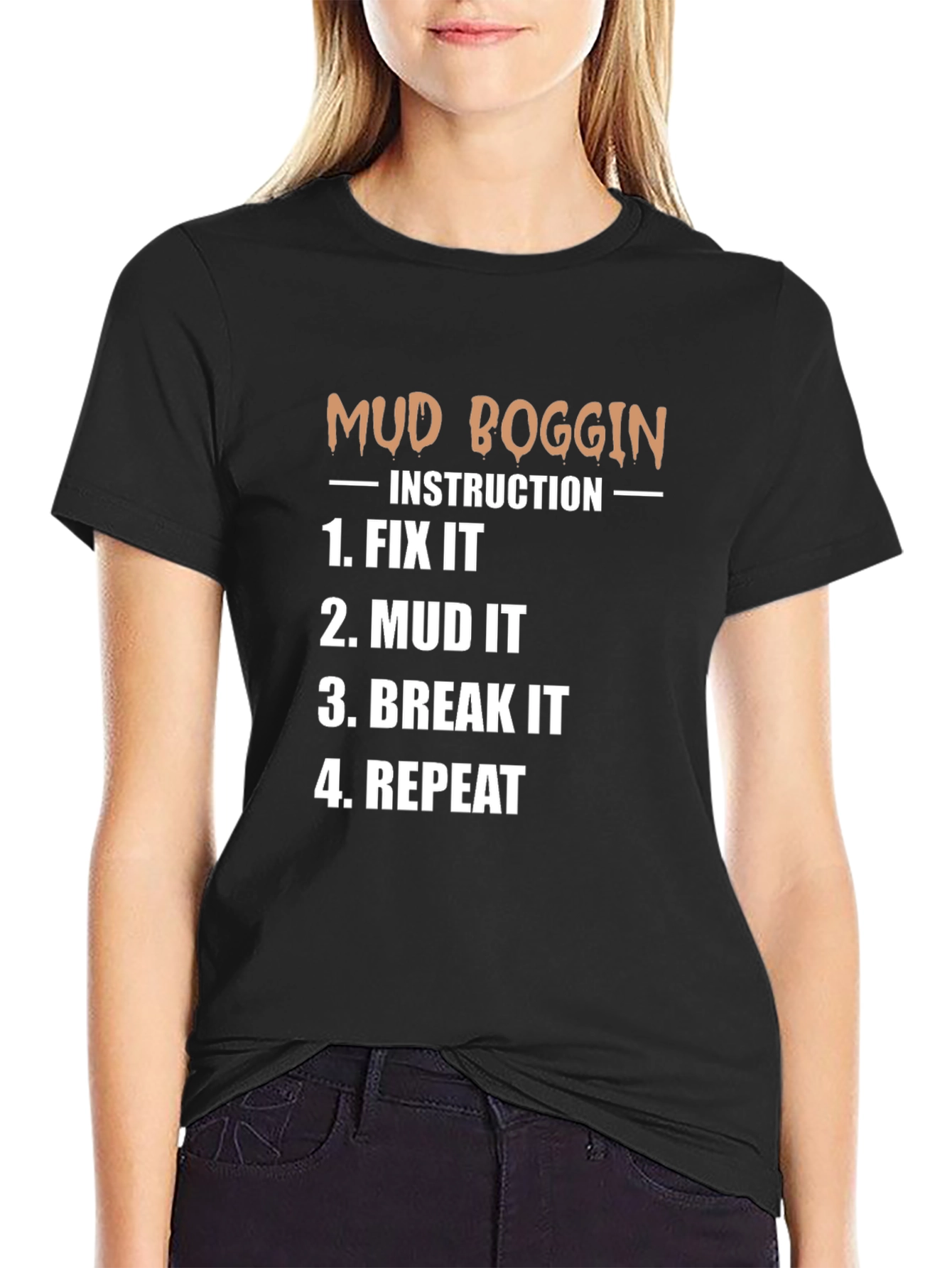 Mud Boggin Instruction T-Shirt