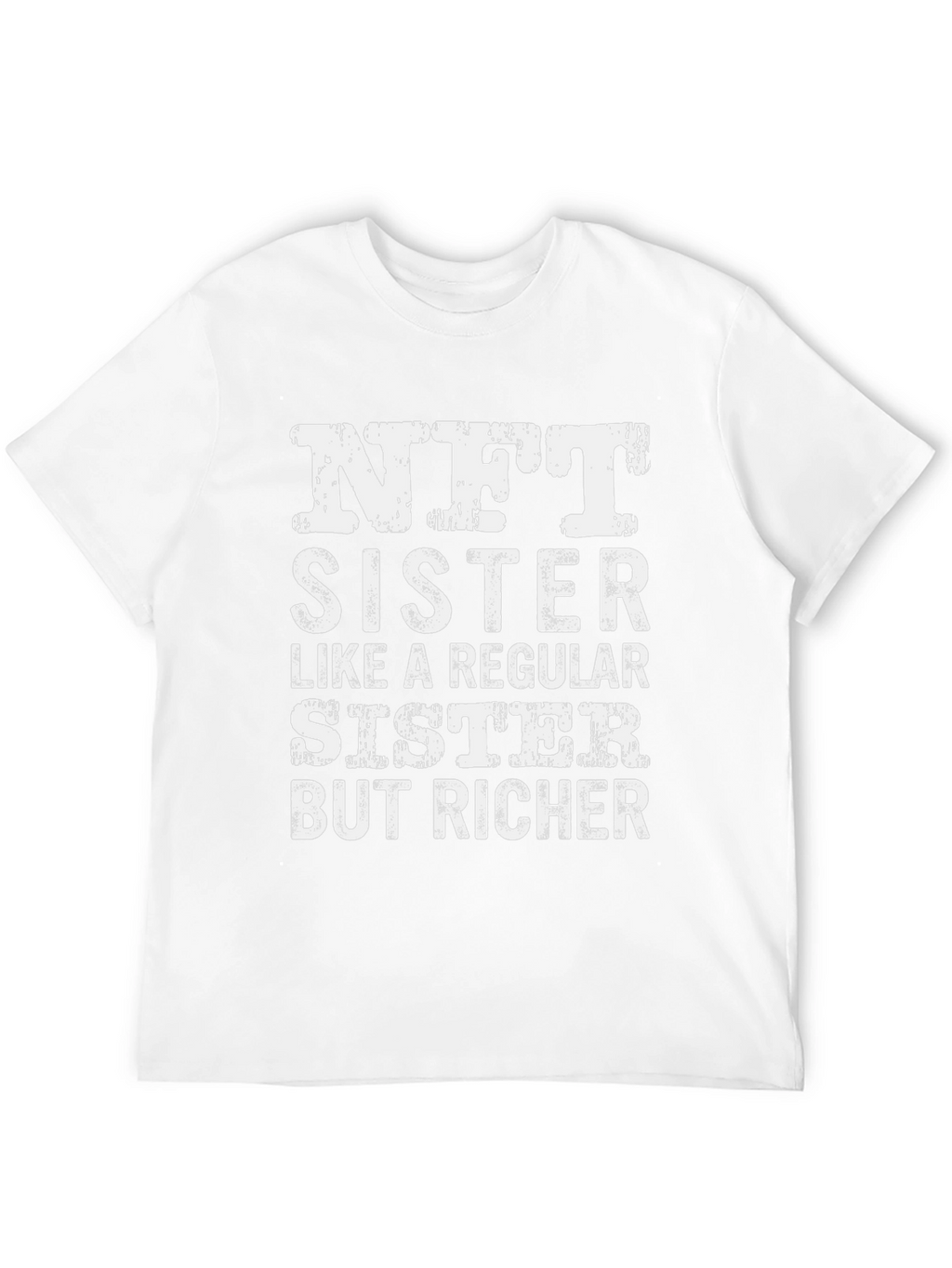 NFT Sister Graphic T-Shirt Funny Crypto Tee