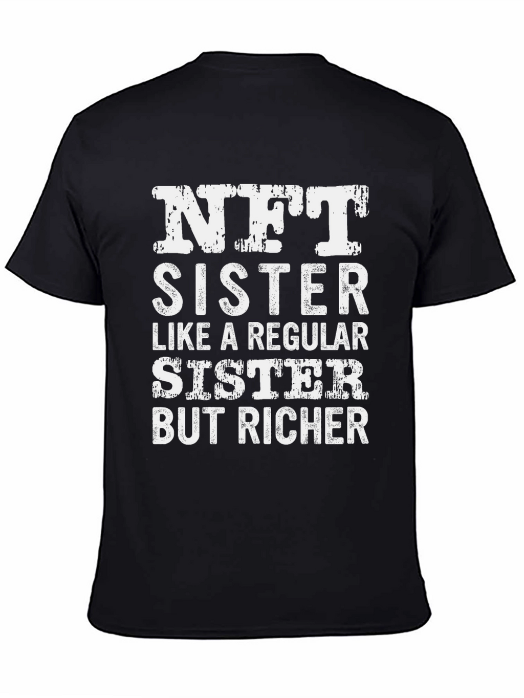 NFT Sister Graphic T-Shirt Funny Crypto Tee