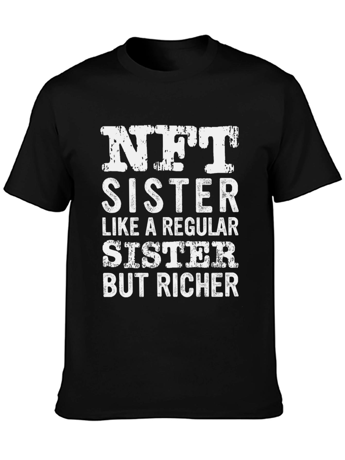 NFT Sister Graphic T-Shirt Funny Crypto Tee