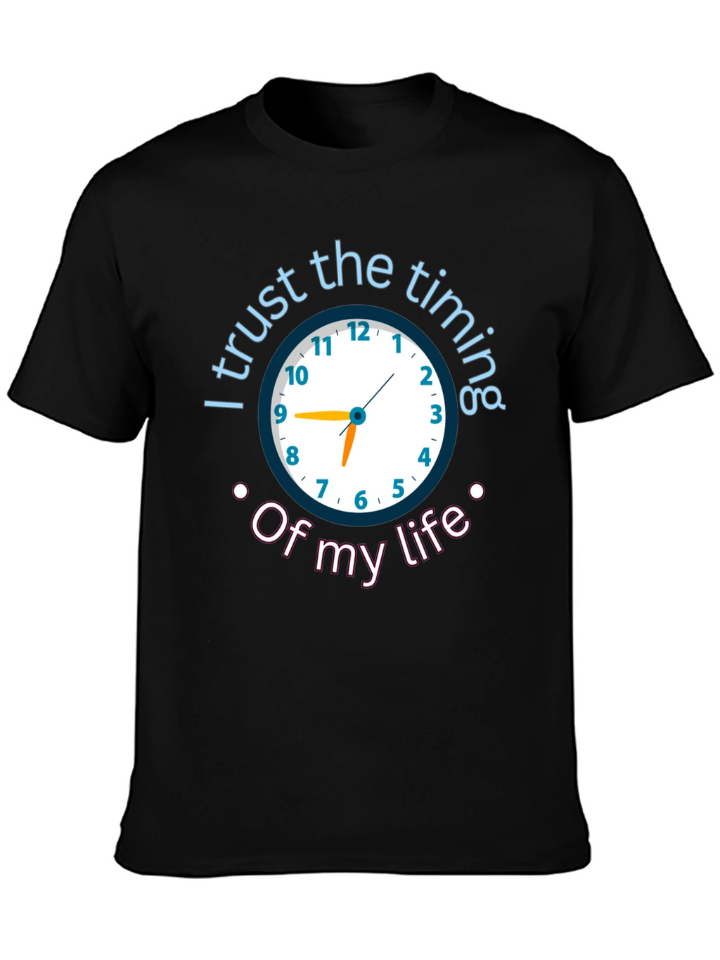 Trust the Timing of My Life Graphic T-Shirt