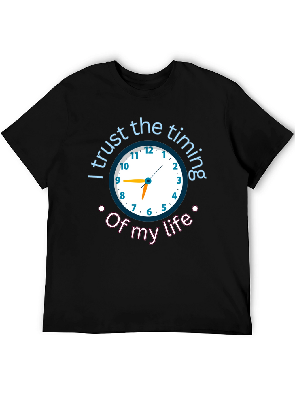 Trust the Timing of My Life Graphic T-Shirt