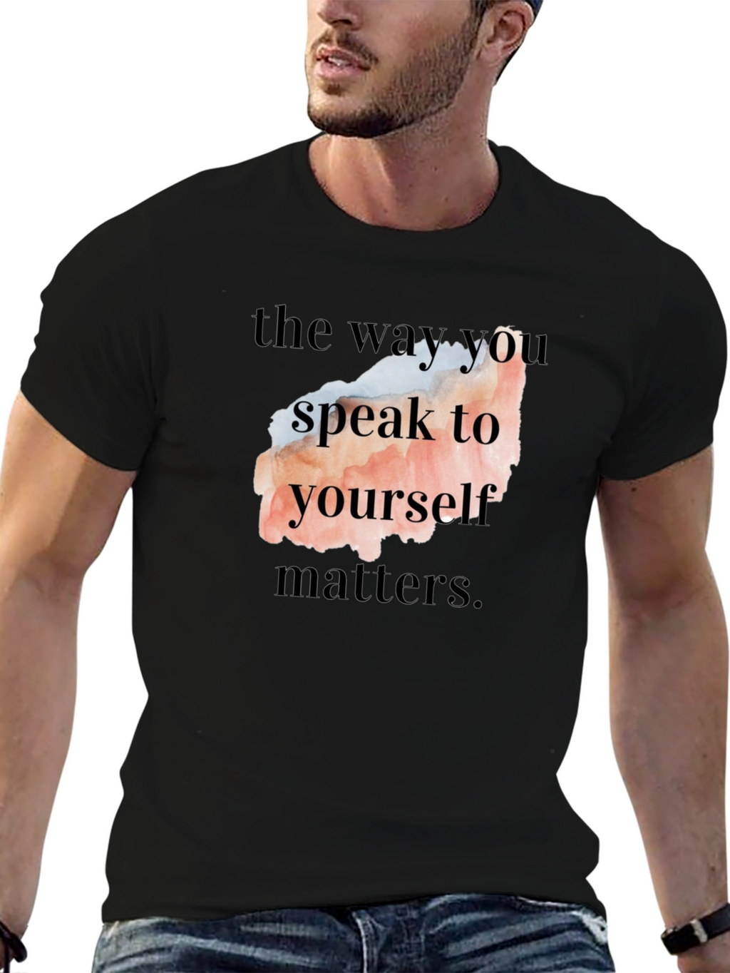 Motivational Quote T-Shirt - Speak to Yourself Matters