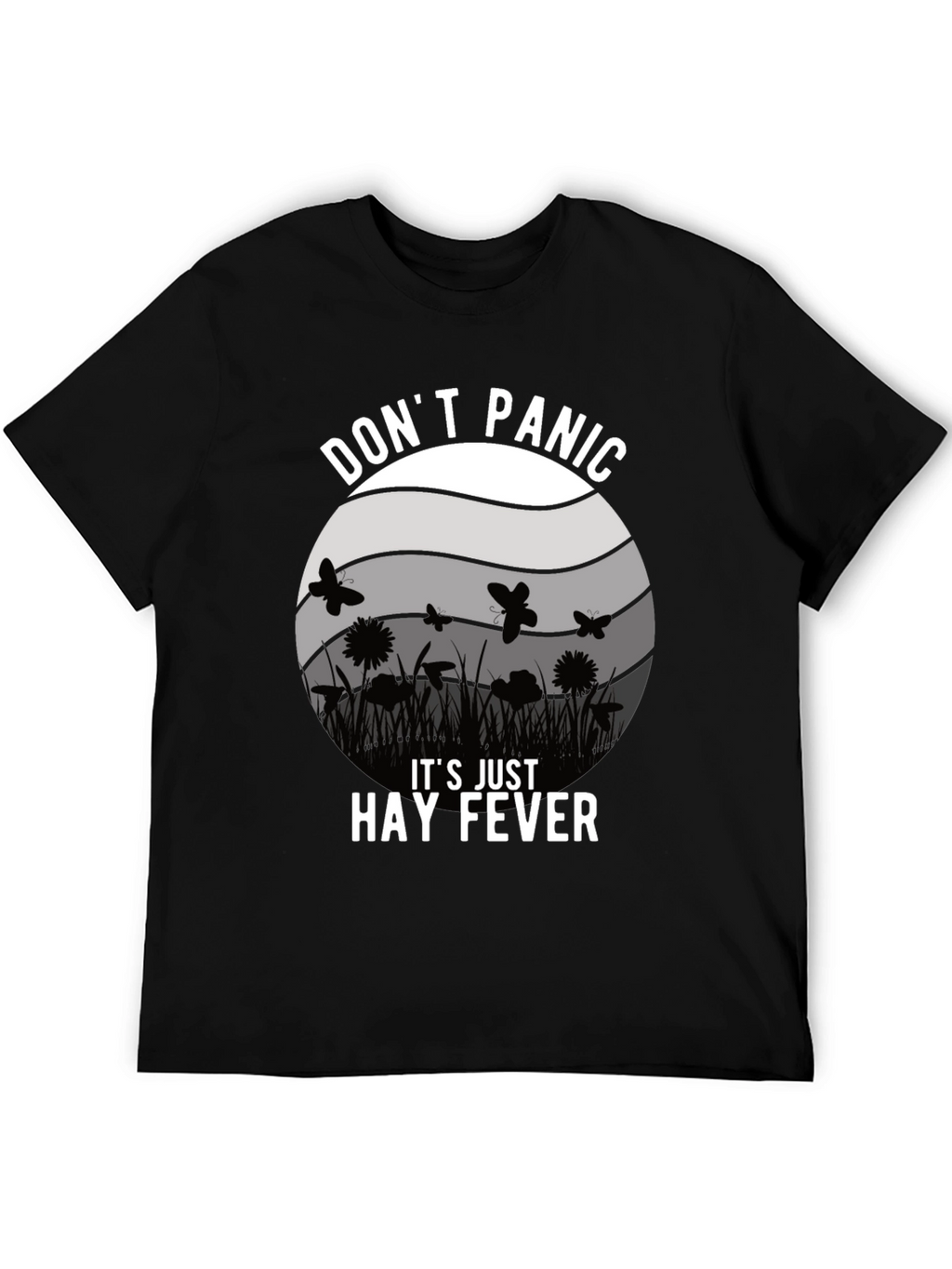 Dont Panic Hay Fever T-Shirt