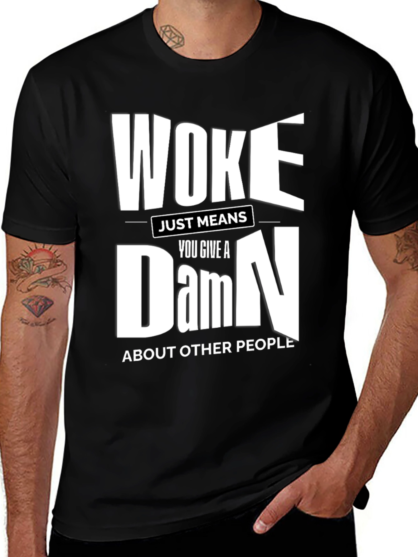 Woke Just Means You Give a Damn T-Shirt