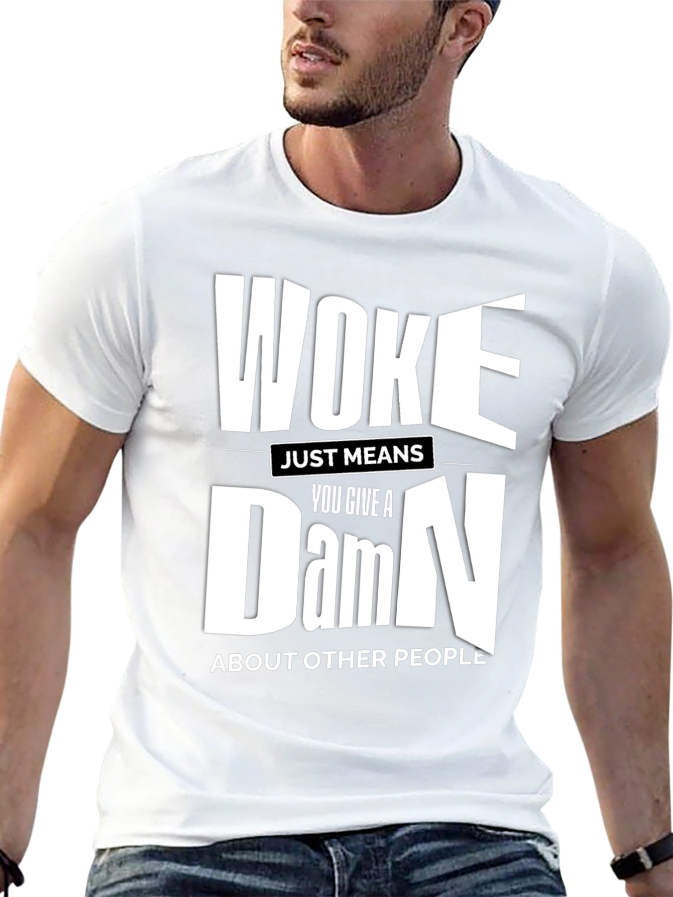 Woke Just Means You Give a Damn T-Shirt