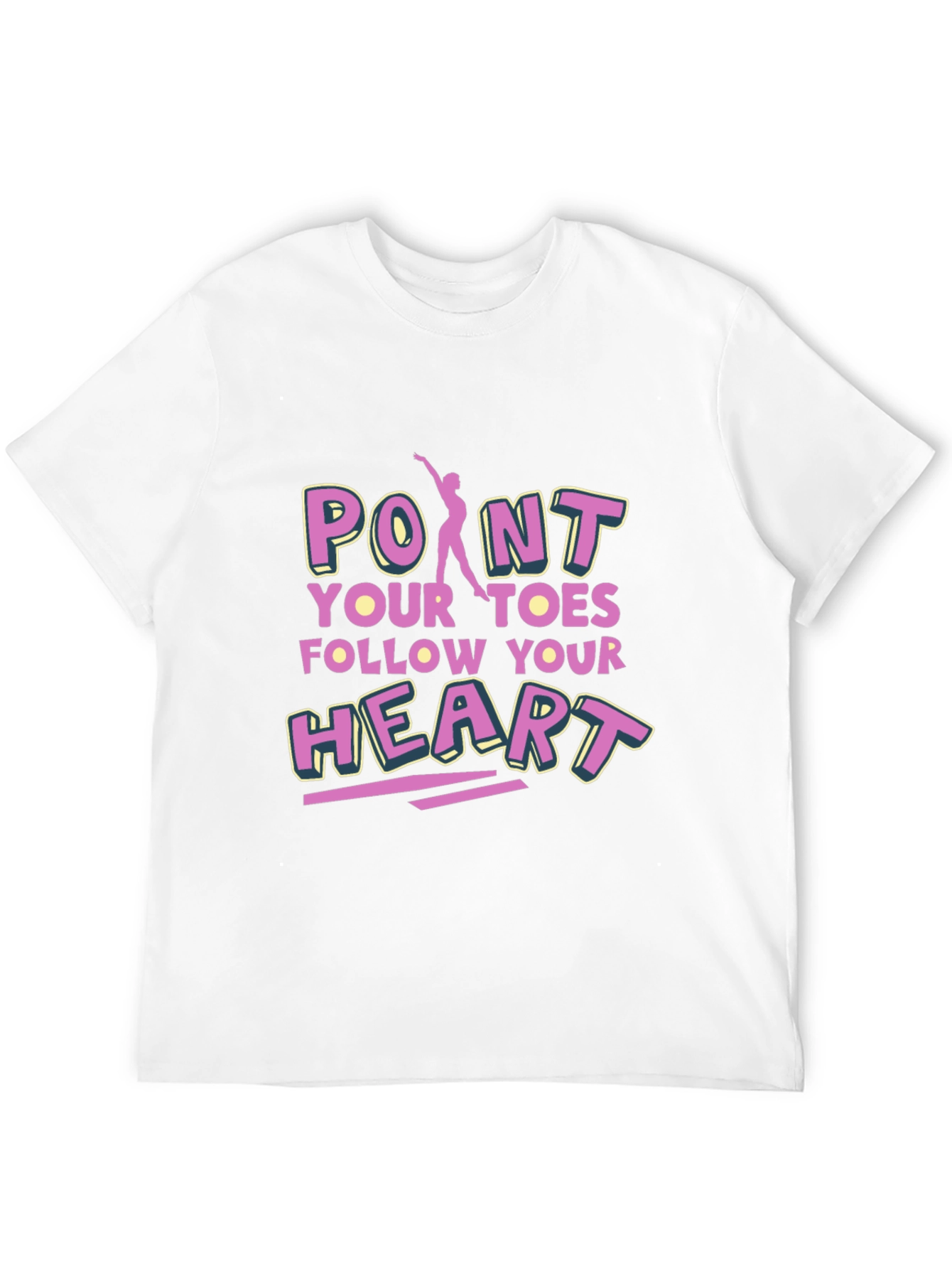 Point Your Toes Follow Your Heart Black T-Shirt
