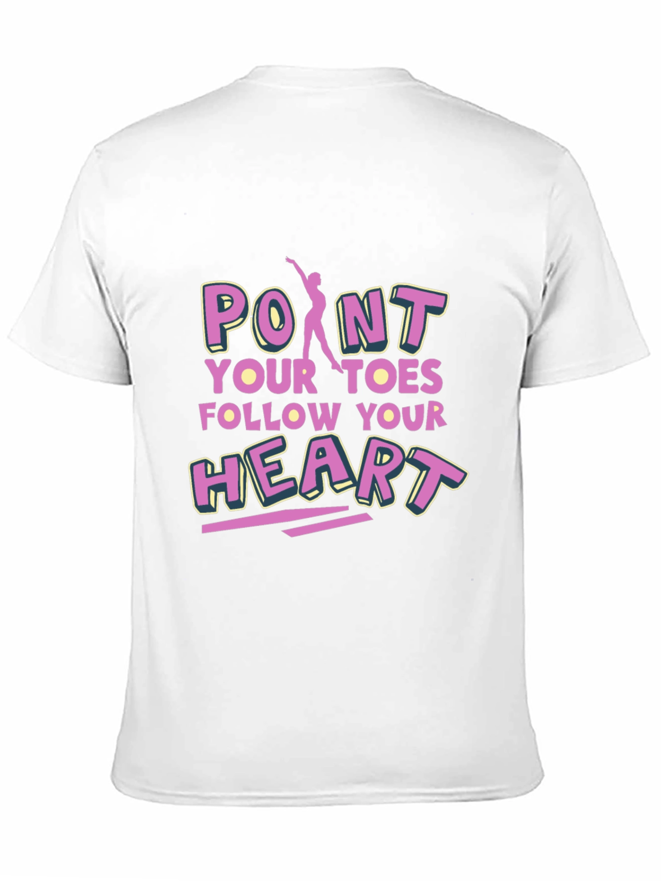 Point Your Toes Follow Your Heart Black T-Shirt