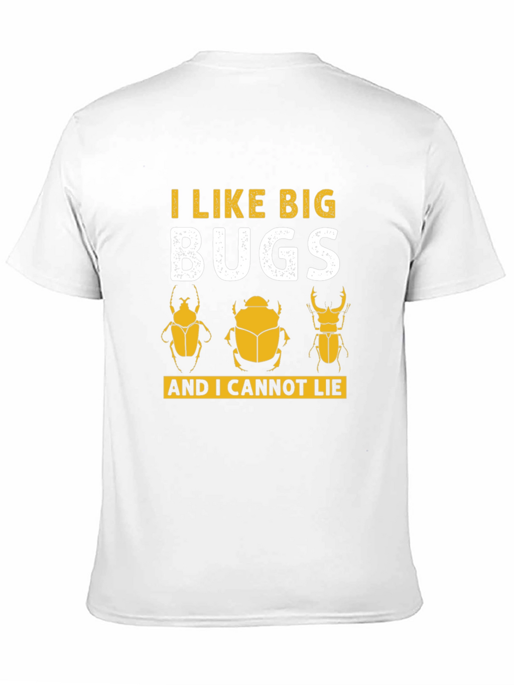 I Like Big Bugs T-Shirt