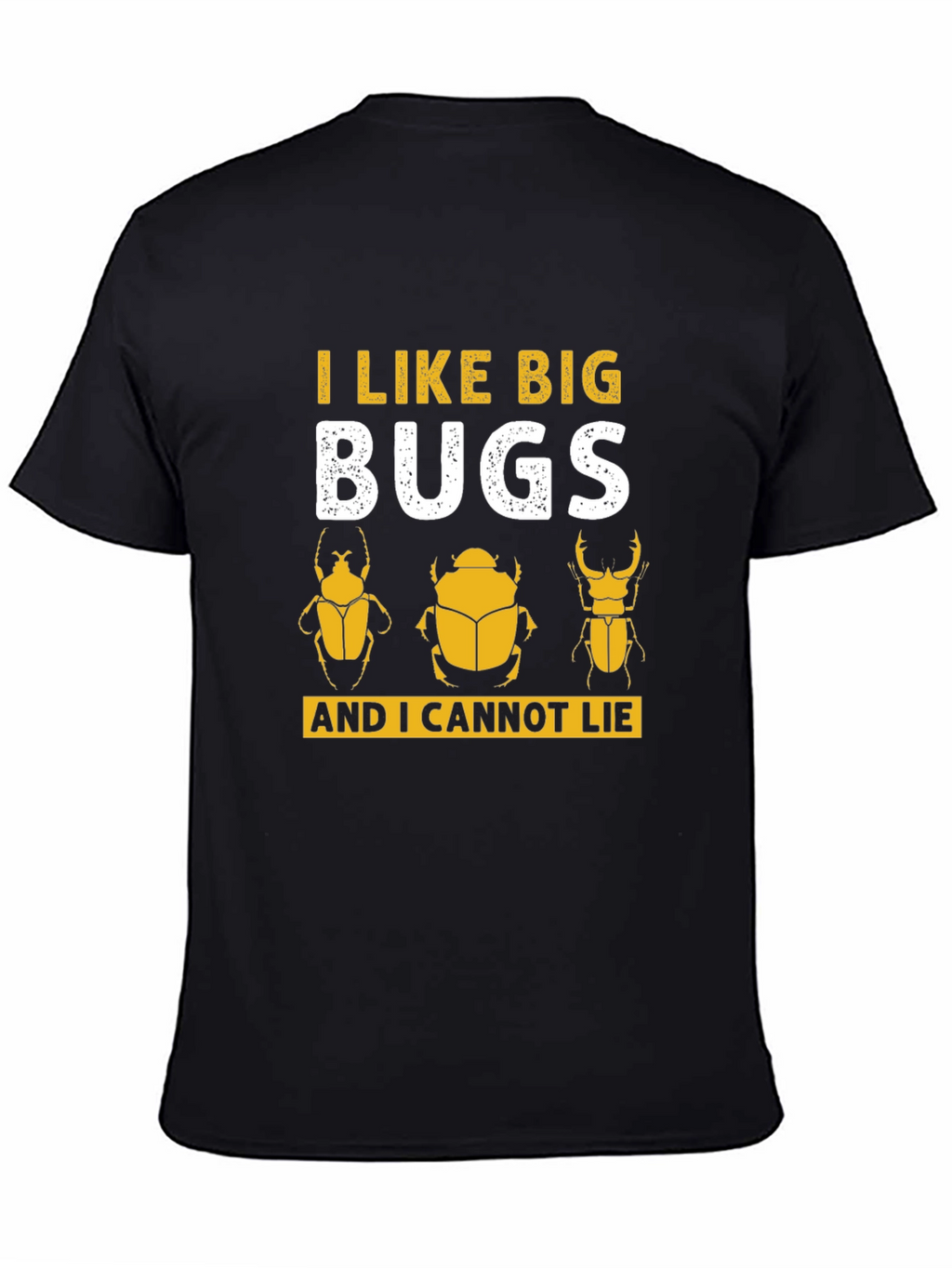 I Like Big Bugs T-Shirt