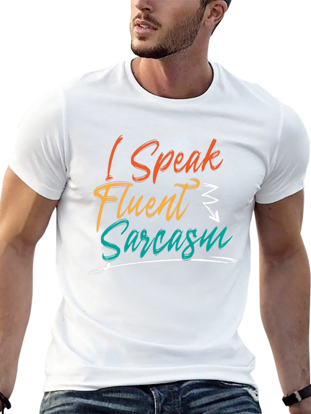 I Speak Fluent Sarcasm T-Shirt