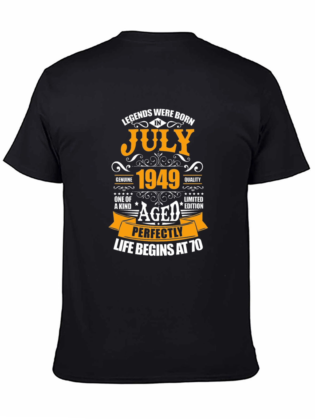 Legends Born in July 1949 Aged Perfectly T-Shirt