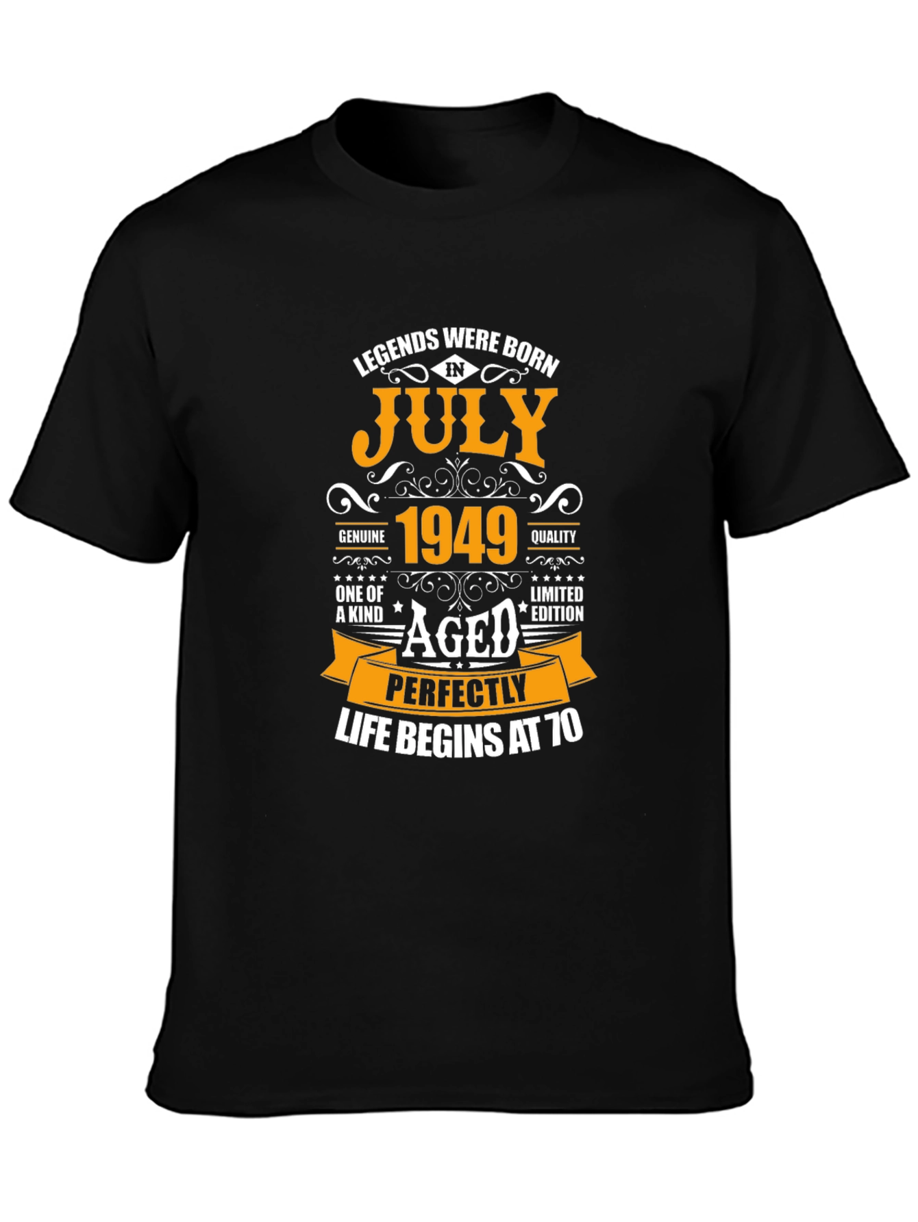 Legends Born in July 1949 Aged Perfectly T-Shirt