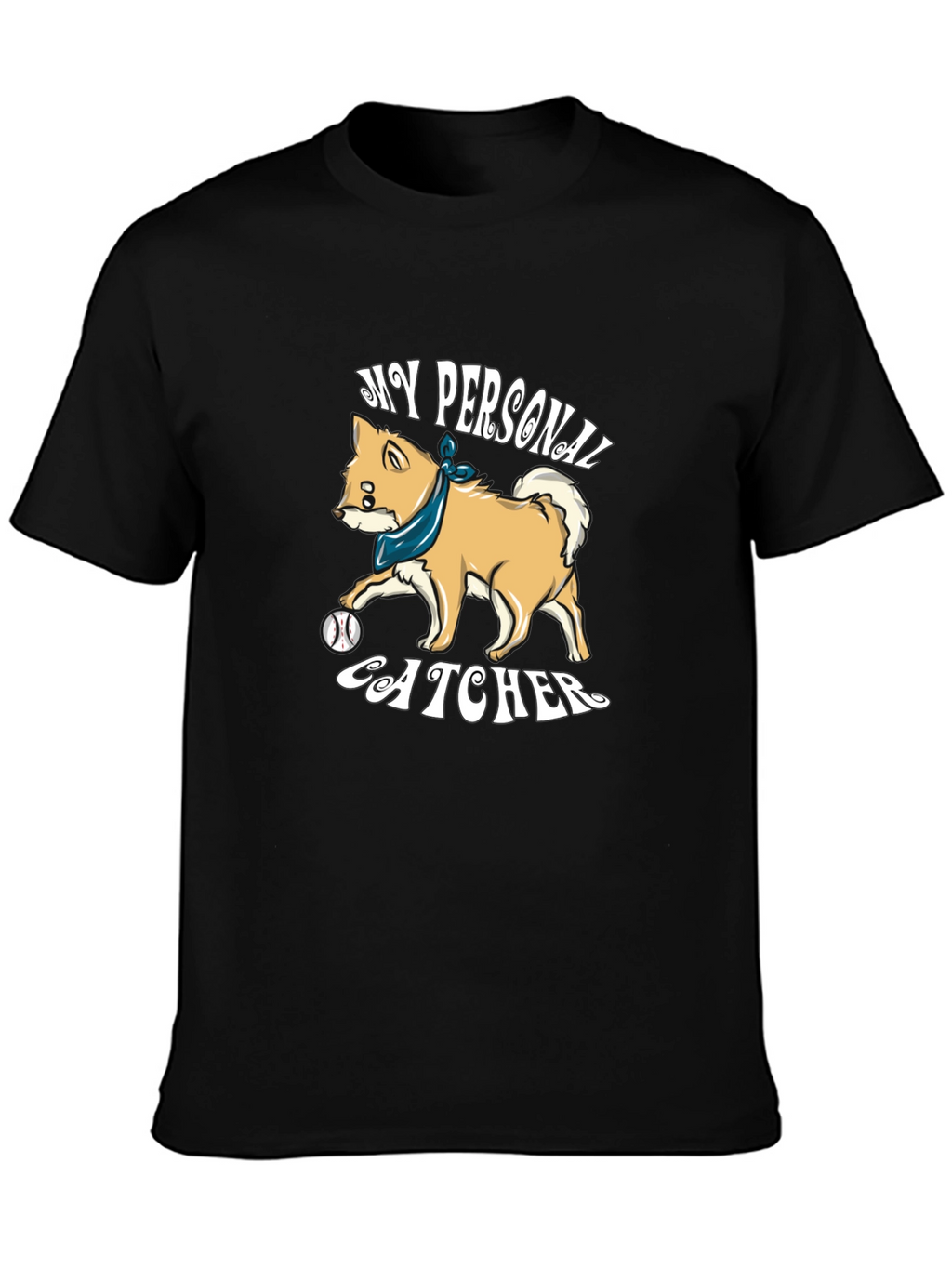 My Personal Catcher Dog Graphic T-Shirt