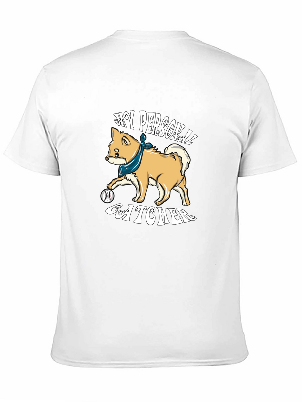 My Personal Catcher Dog Graphic T-Shirt