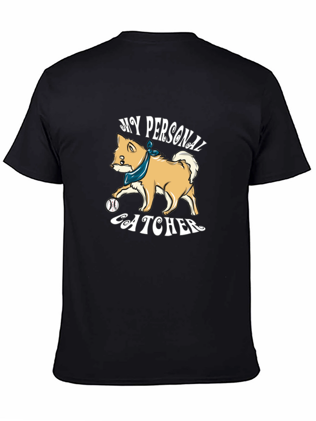 My Personal Catcher Dog Graphic T-Shirt