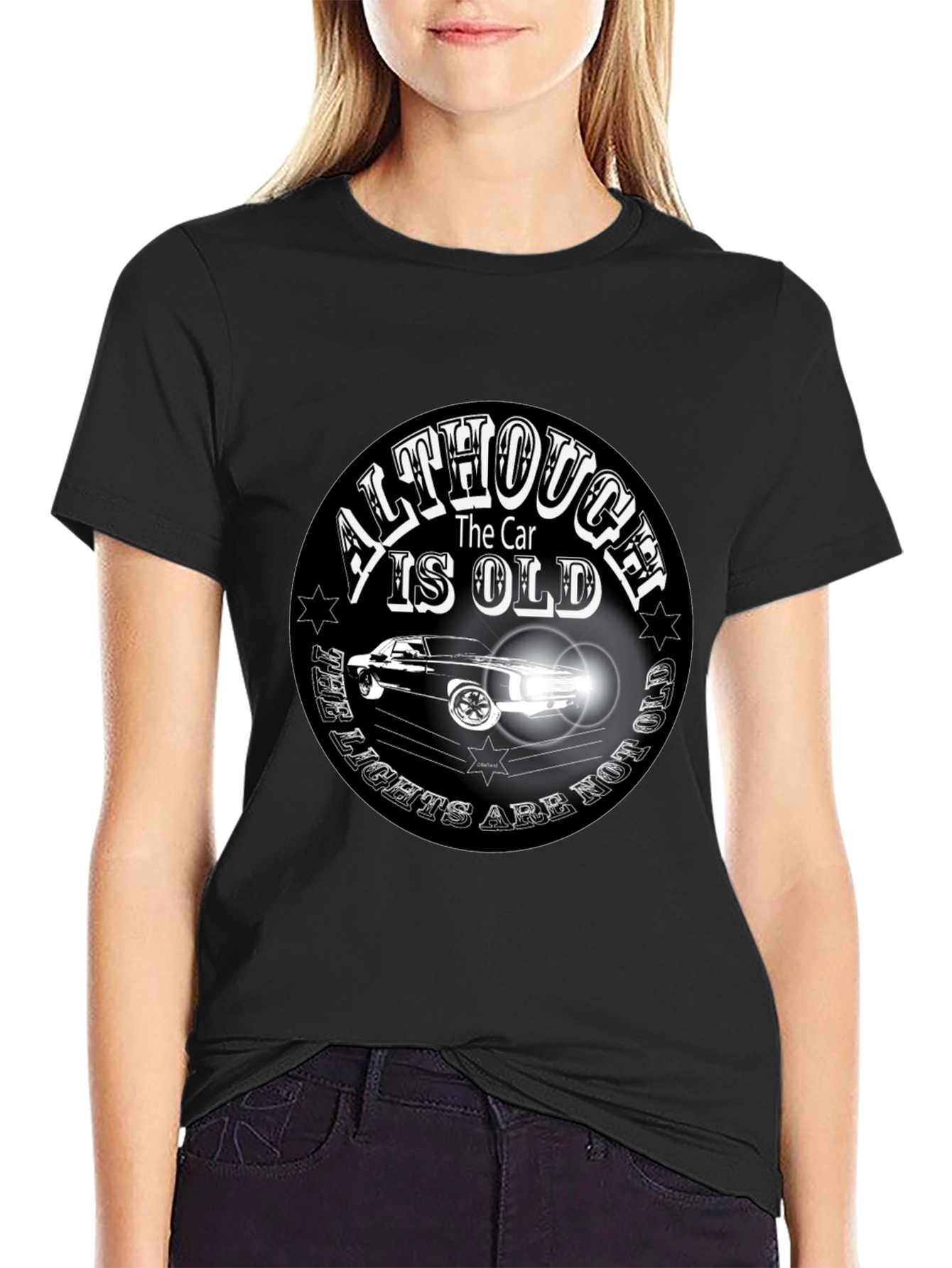 Classic Car T-Shirt - Although the Car is Old