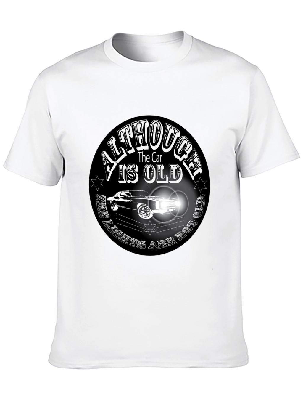Classic Car T-Shirt - Although the Car is Old