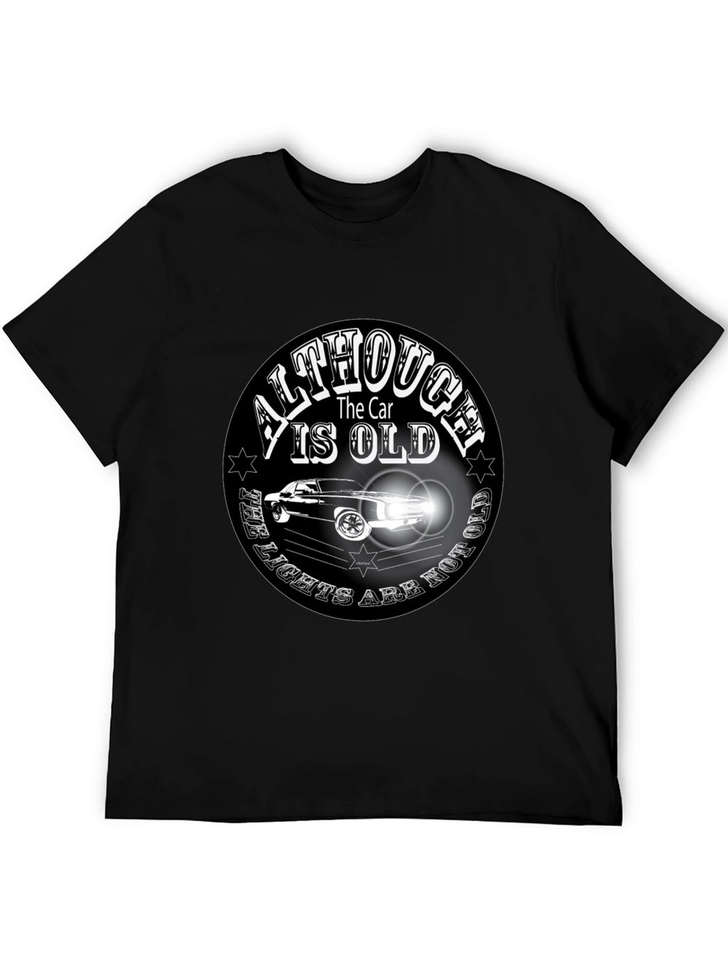 Classic Car T-Shirt - Although the Car is Old