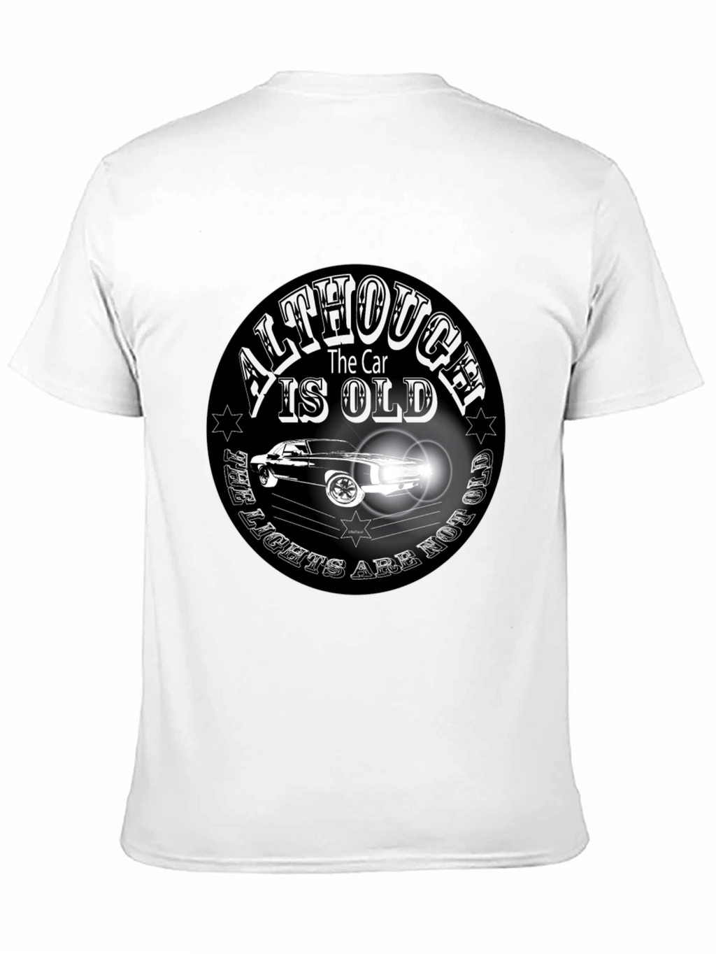 Classic Car T-Shirt - Although the Car is Old