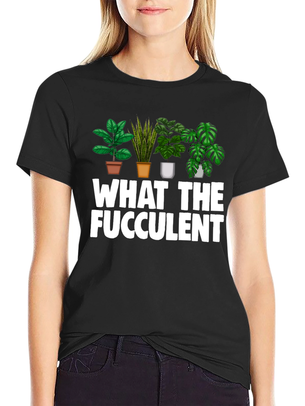 What The Fucculent Funny Plant Lover T-Shirt