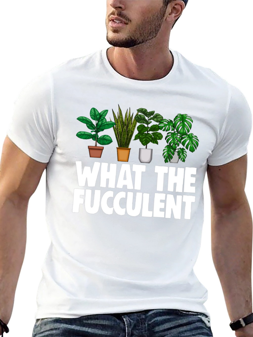 What The Fucculent Funny Plant Lover T-Shirt