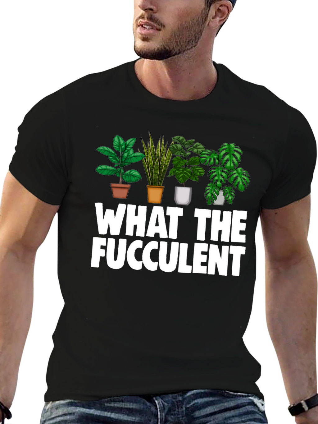 What The Fucculent Funny Plant Lover T-Shirt