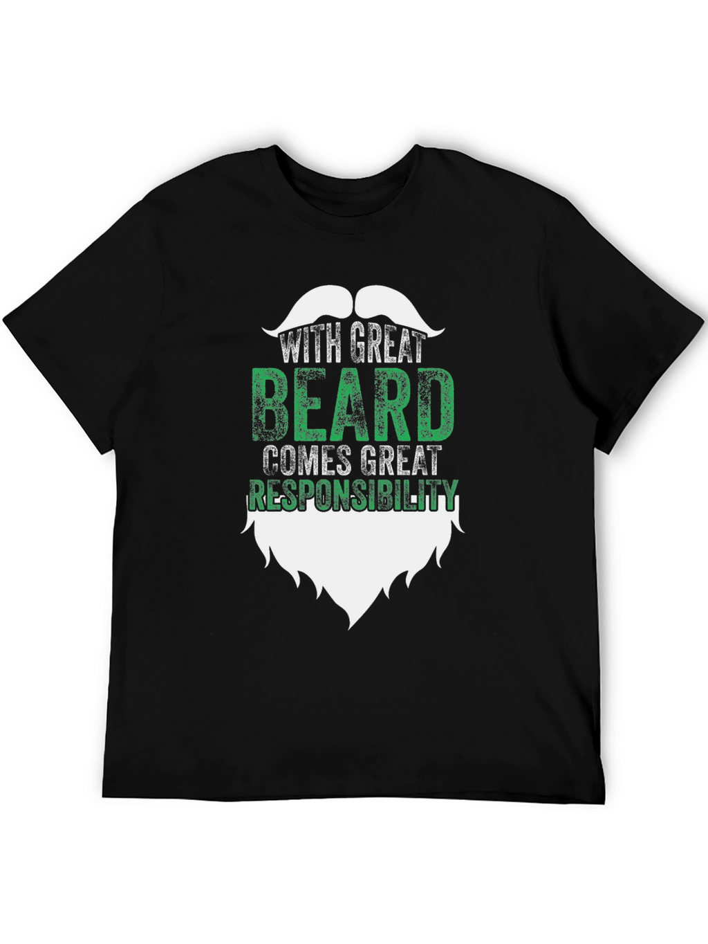 Great Beard Responsibility Graphic Tee