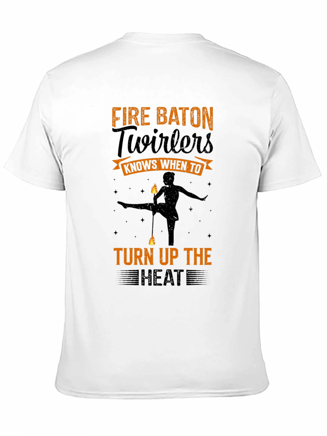 Fire Baton Twirlers T-Shirt - Turn Up the Heat!