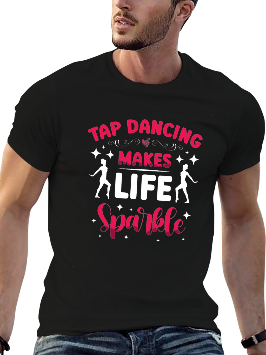 Tap Dancing Makes Life Sparkle T-Shirt