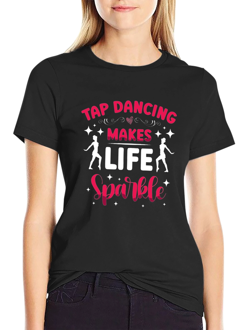 Tap Dancing Makes Life Sparkle T-Shirt