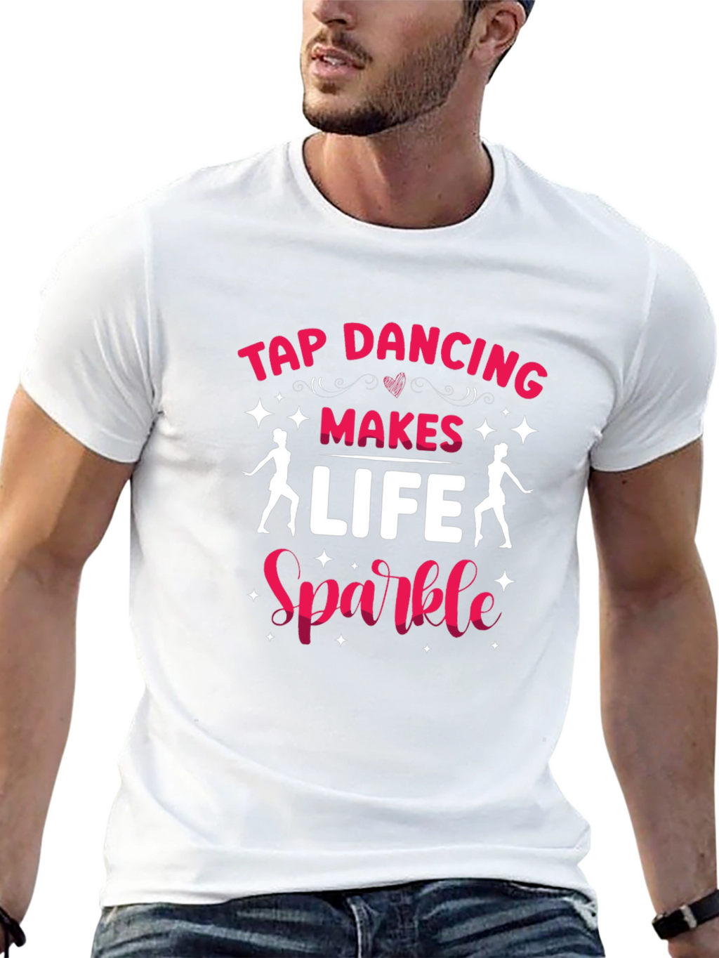 Tap Dancing Makes Life Sparkle T-Shirt