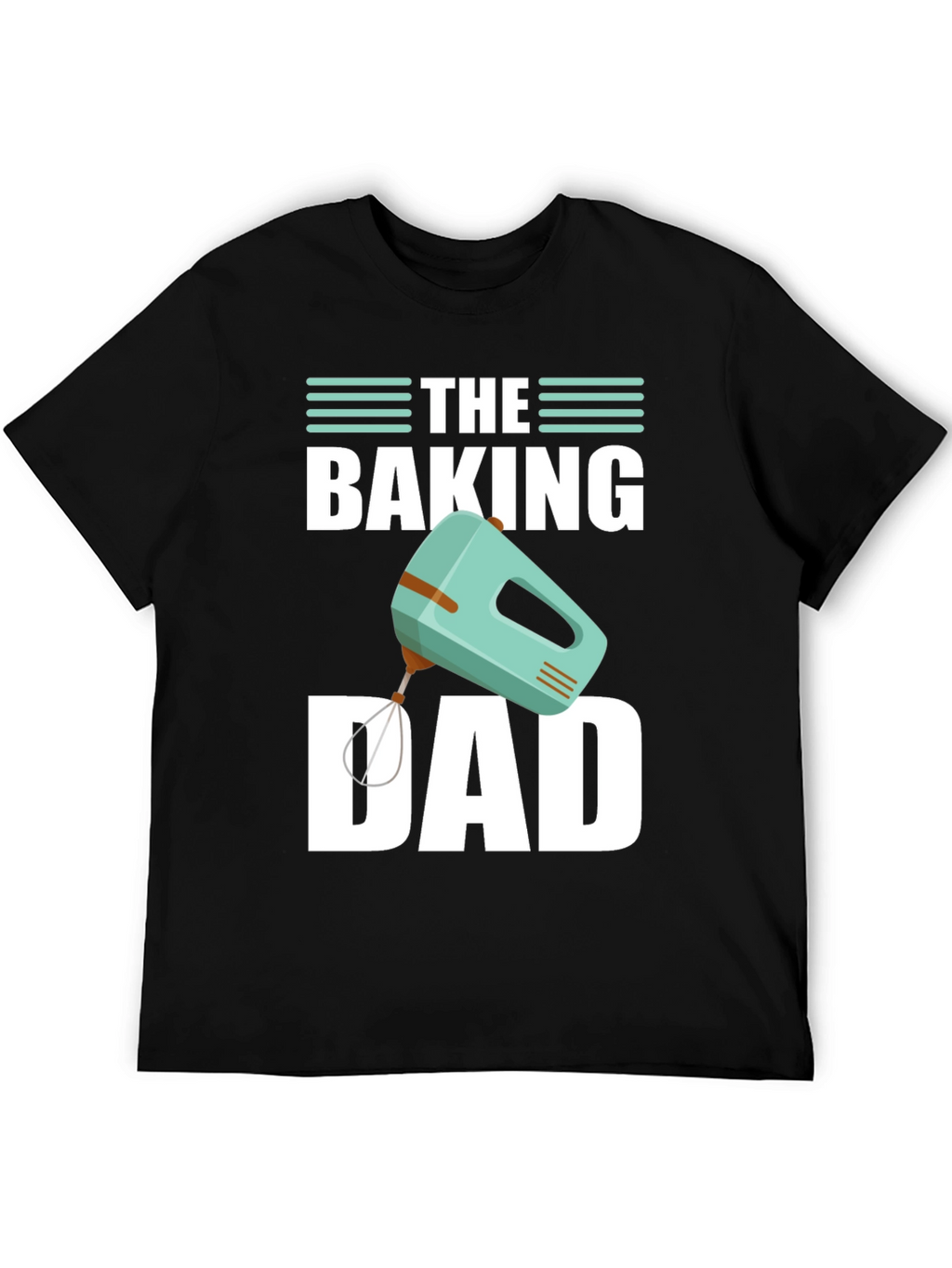 The Baking Dad Graphic T-Shirt