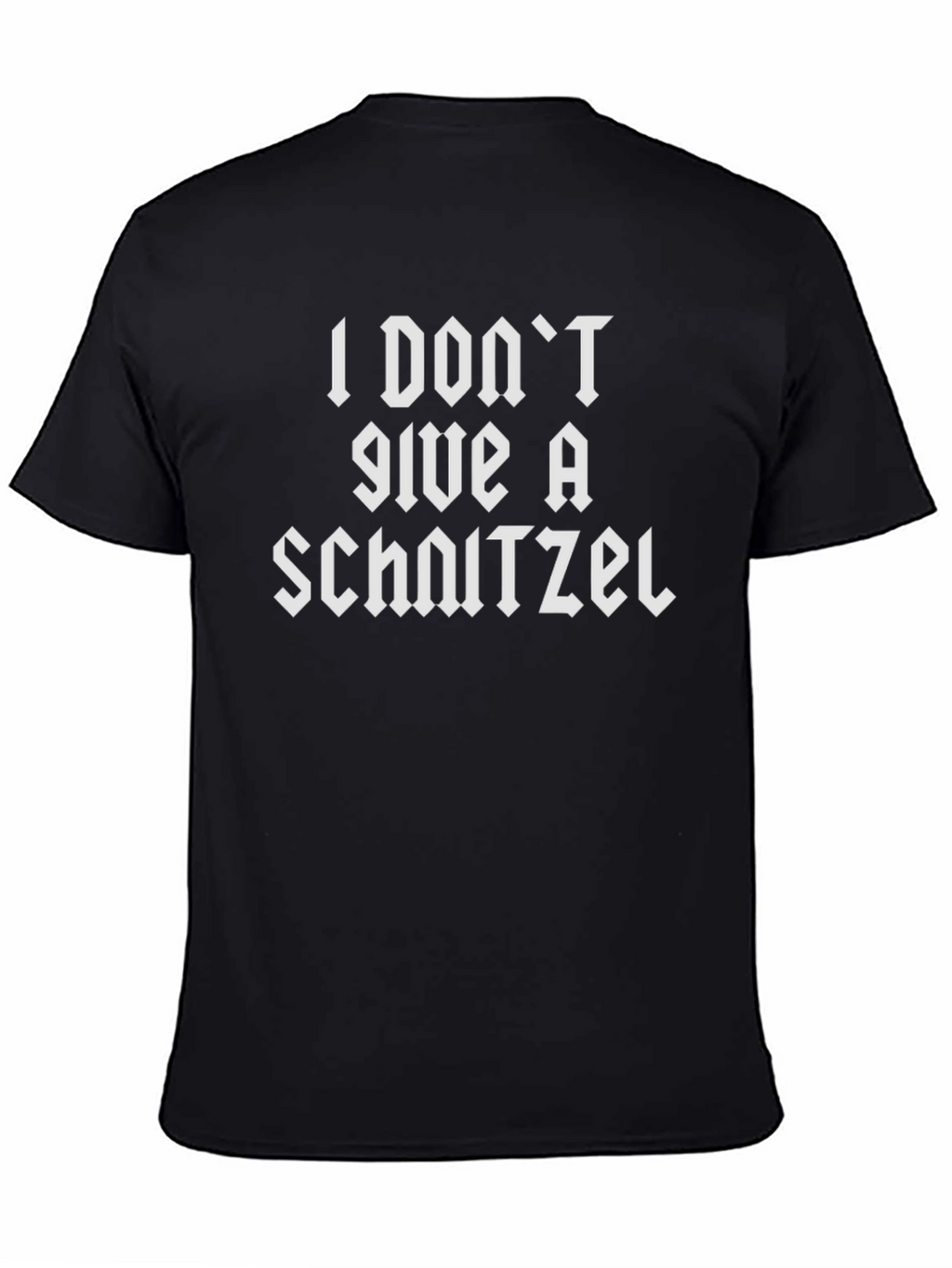 I Dont Give a Schnitzel Black T-Shirt