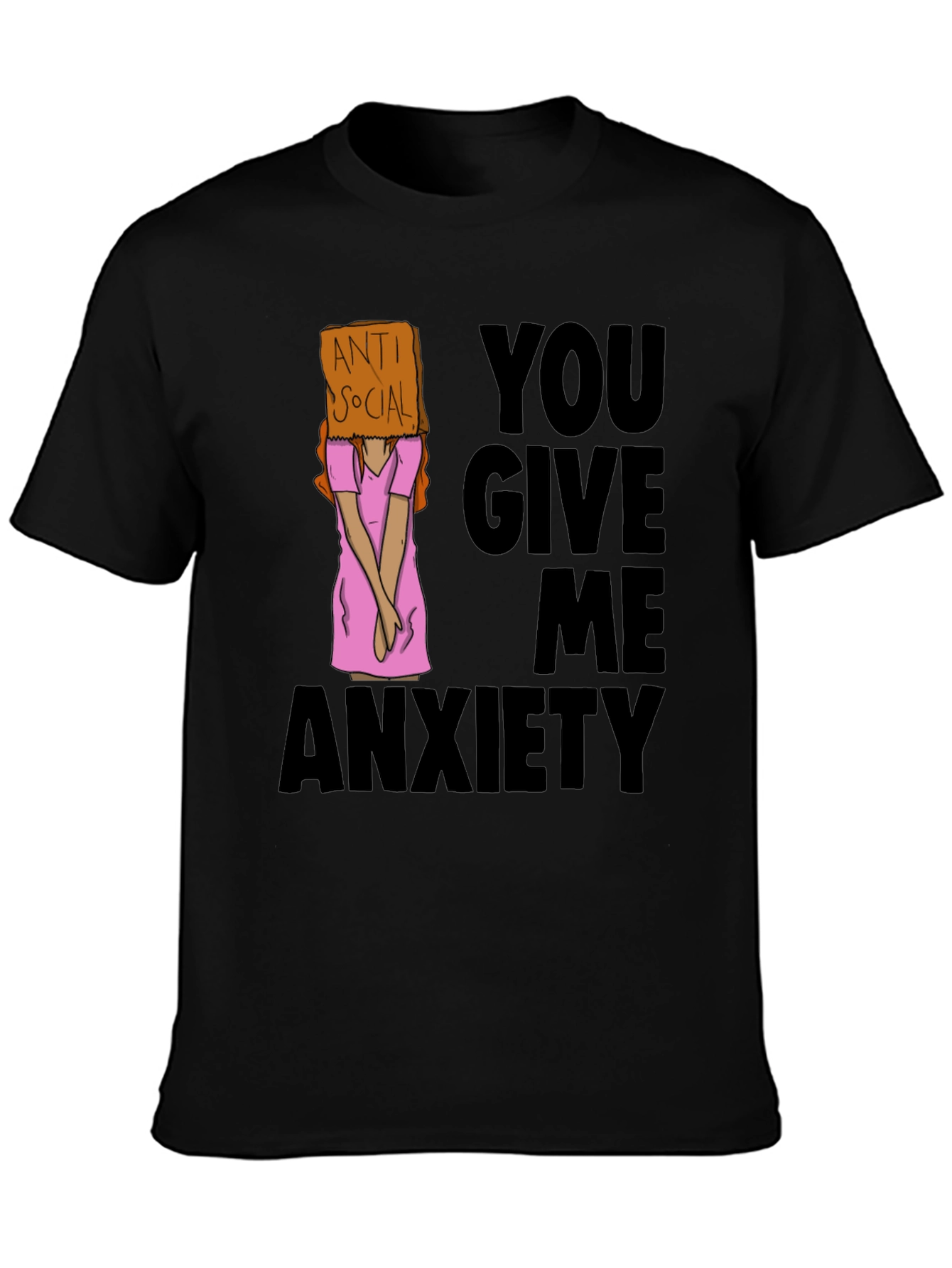 Anti Social You Give Me Anxiety Graphic Tee