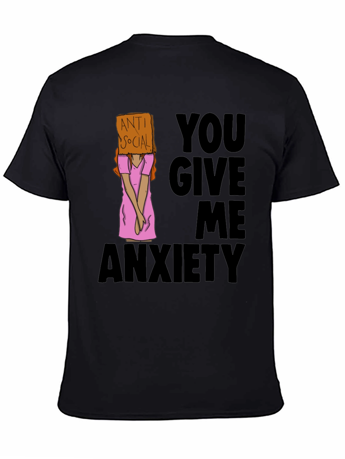 Anti Social You Give Me Anxiety Graphic Tee