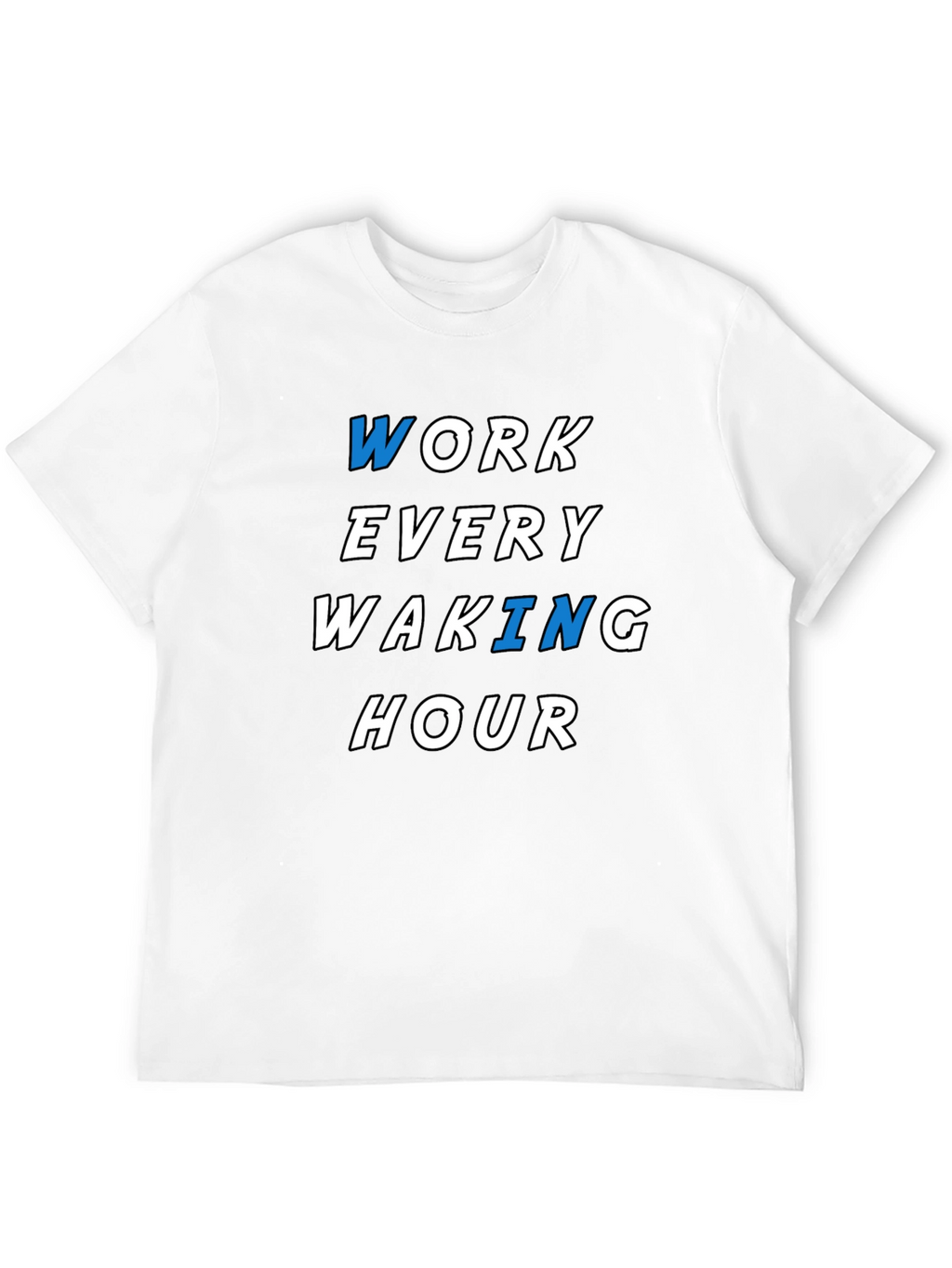 Work Every Waking Hour Graphic Tee - Black
