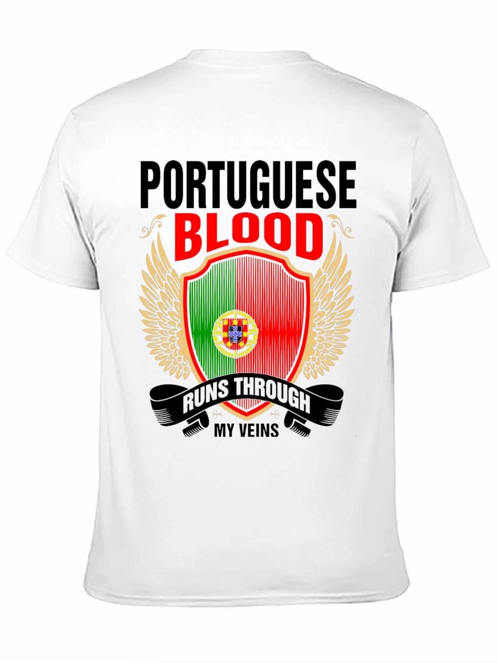 Portuguese Blood Runs Through My Veins T-Shirt
