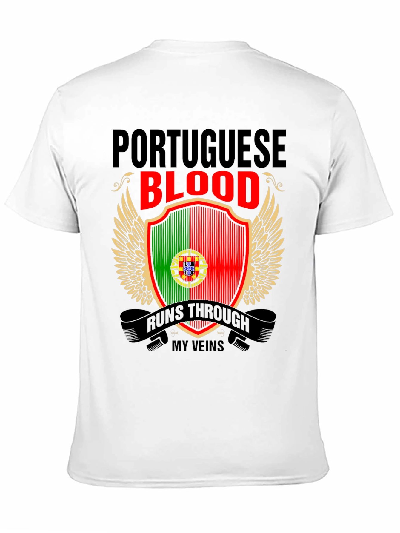 Portuguese Blood Runs Through My Veins T-Shirt