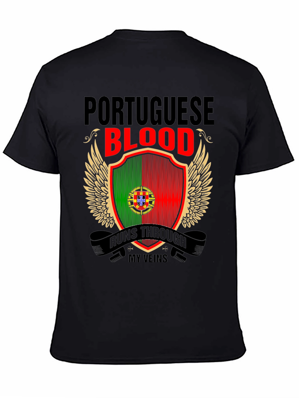 Portuguese Blood Runs Through My Veins T-Shirt