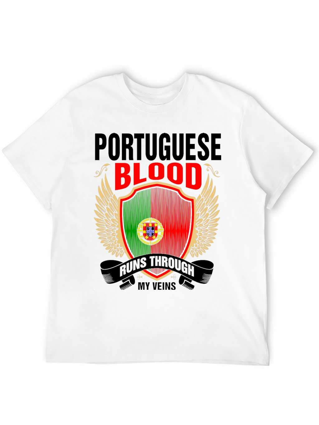 Portuguese Blood Runs Through My Veins T-Shirt