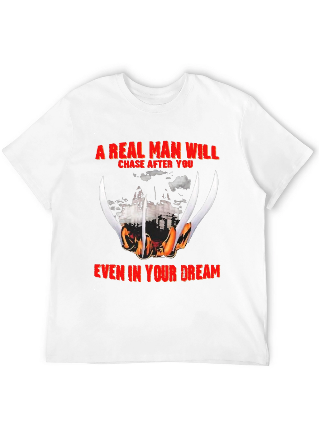 A Real Man Freddy Krueger T-Shirt