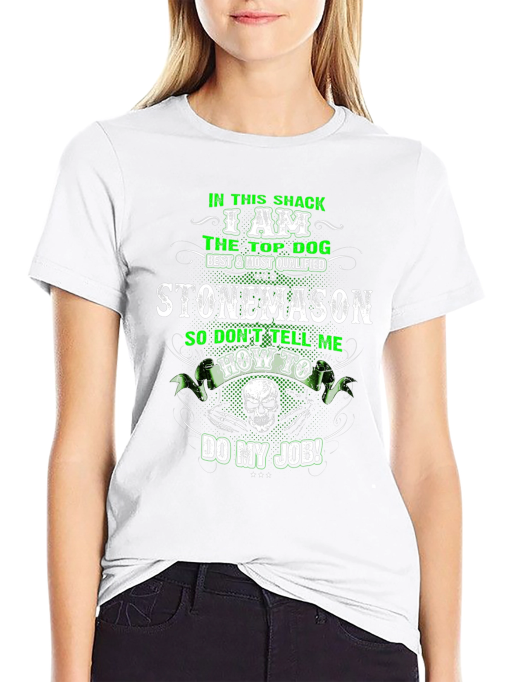 Stonemason T-Shirt: Top Dog Best Qualified