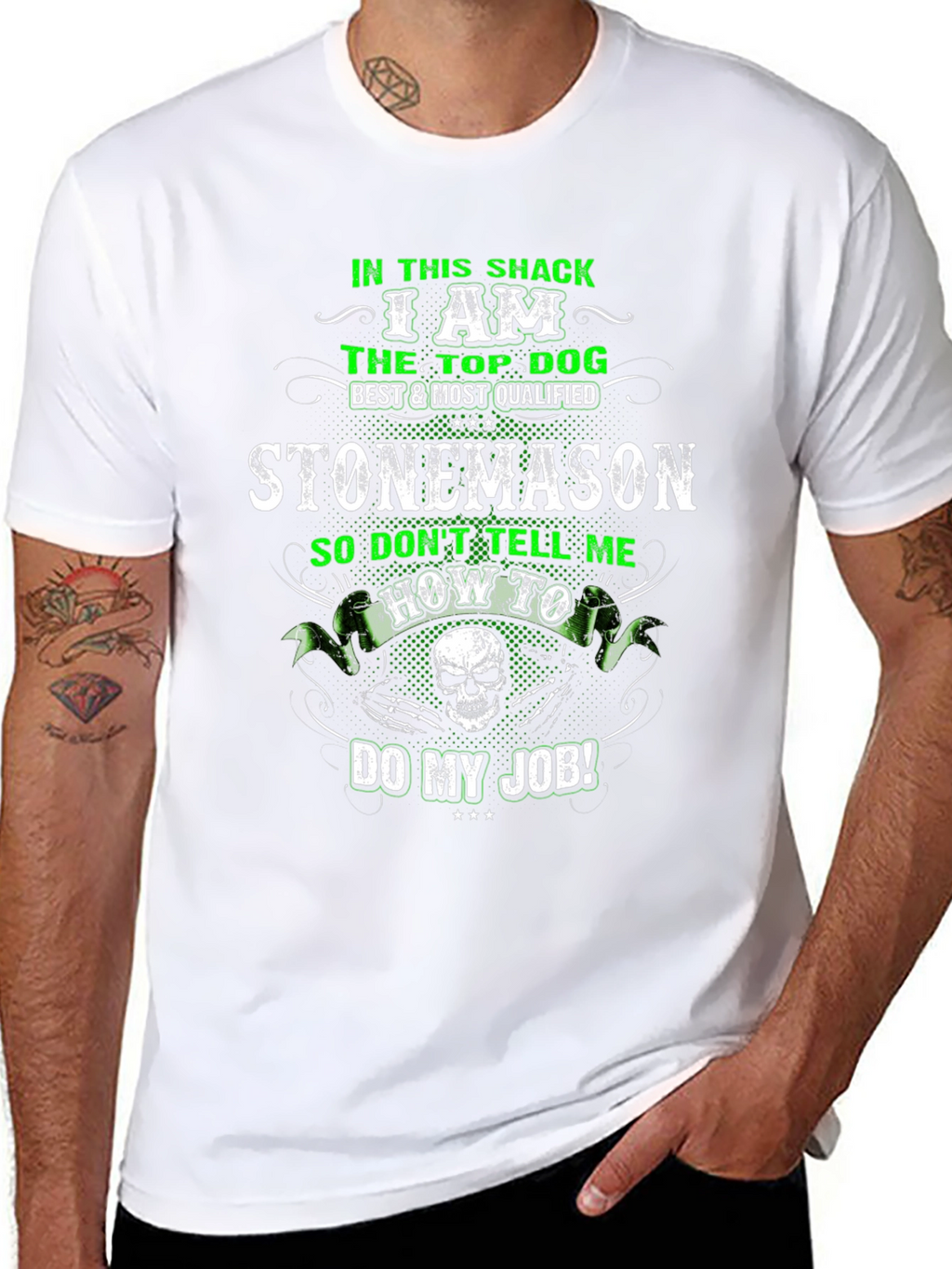 Stonemason T-Shirt: Top Dog Best Qualified