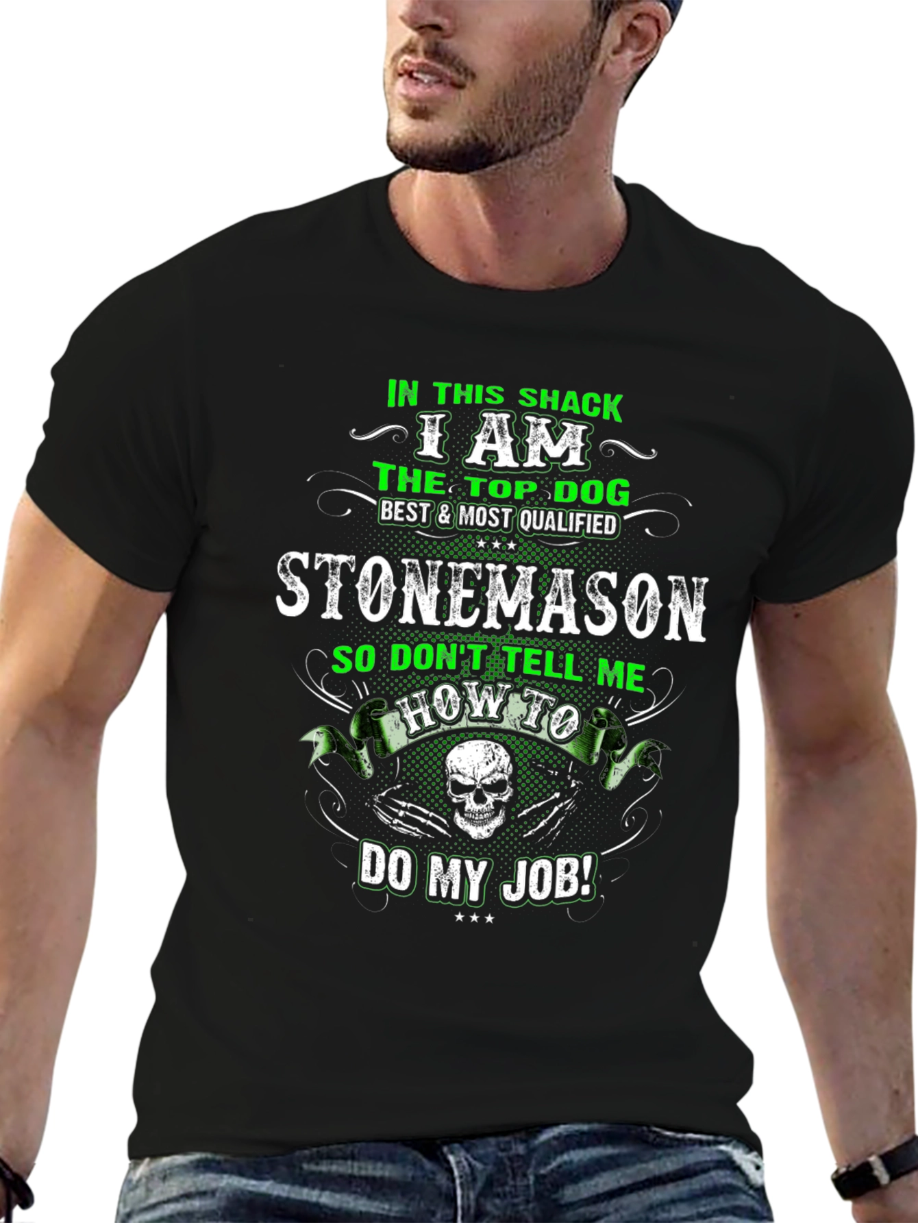 Stonemason T-Shirt: Top Dog Best Qualified