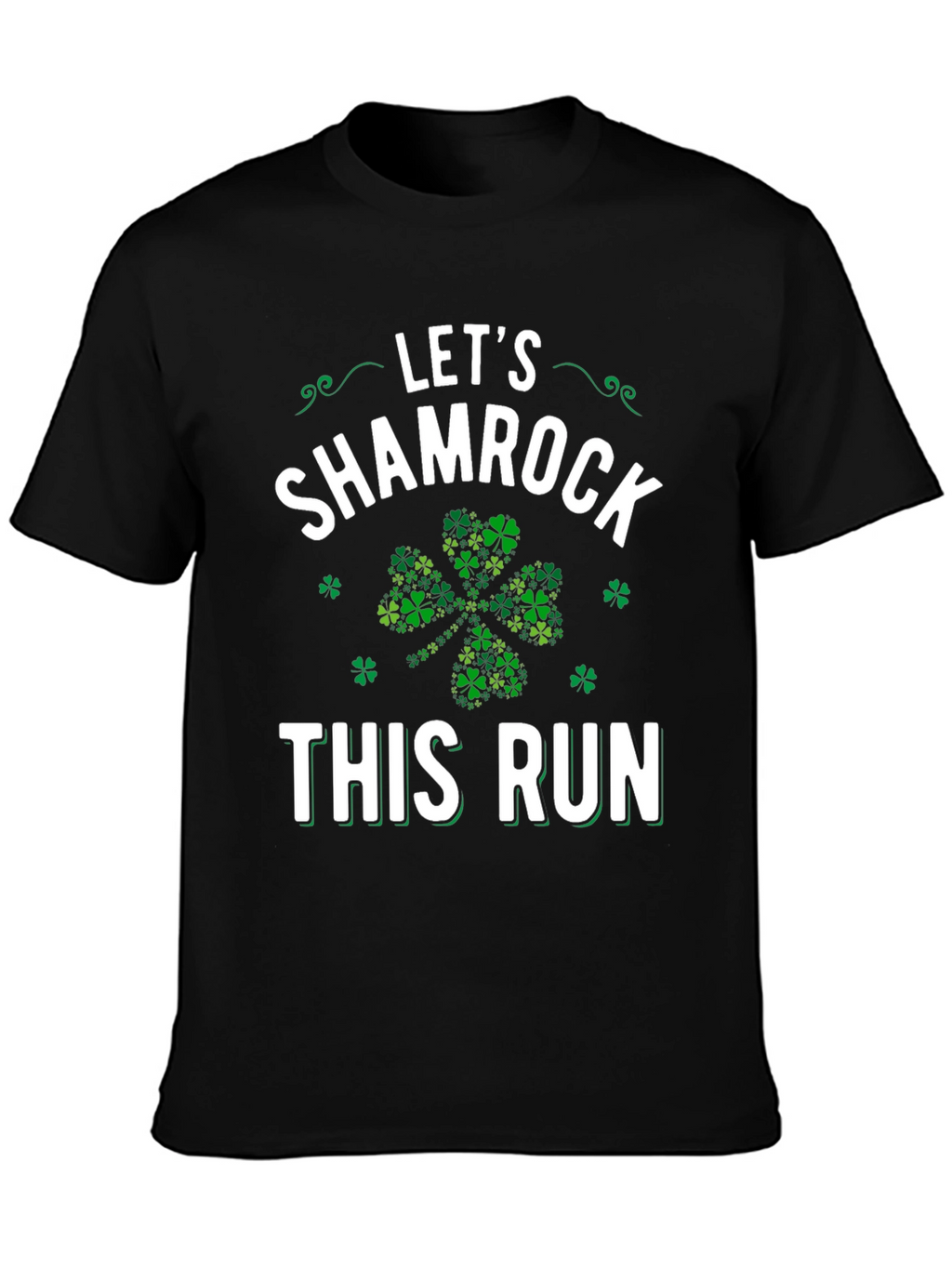 Lets Shamrock This Run St. Patricks Day T-Shirt