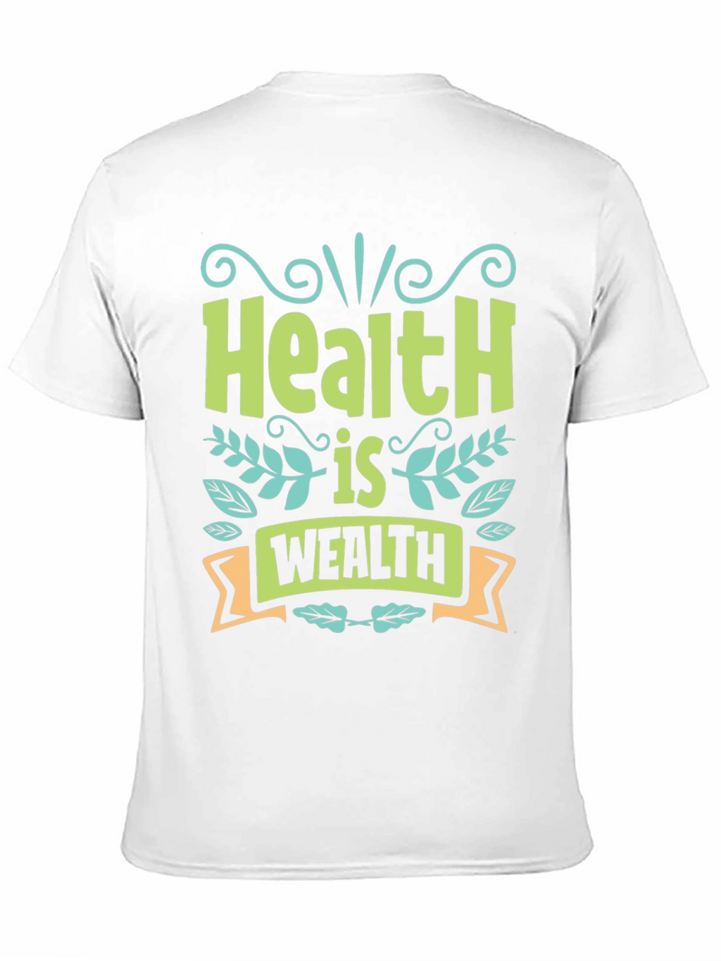 Health is Wealth Graphic T-Shirt