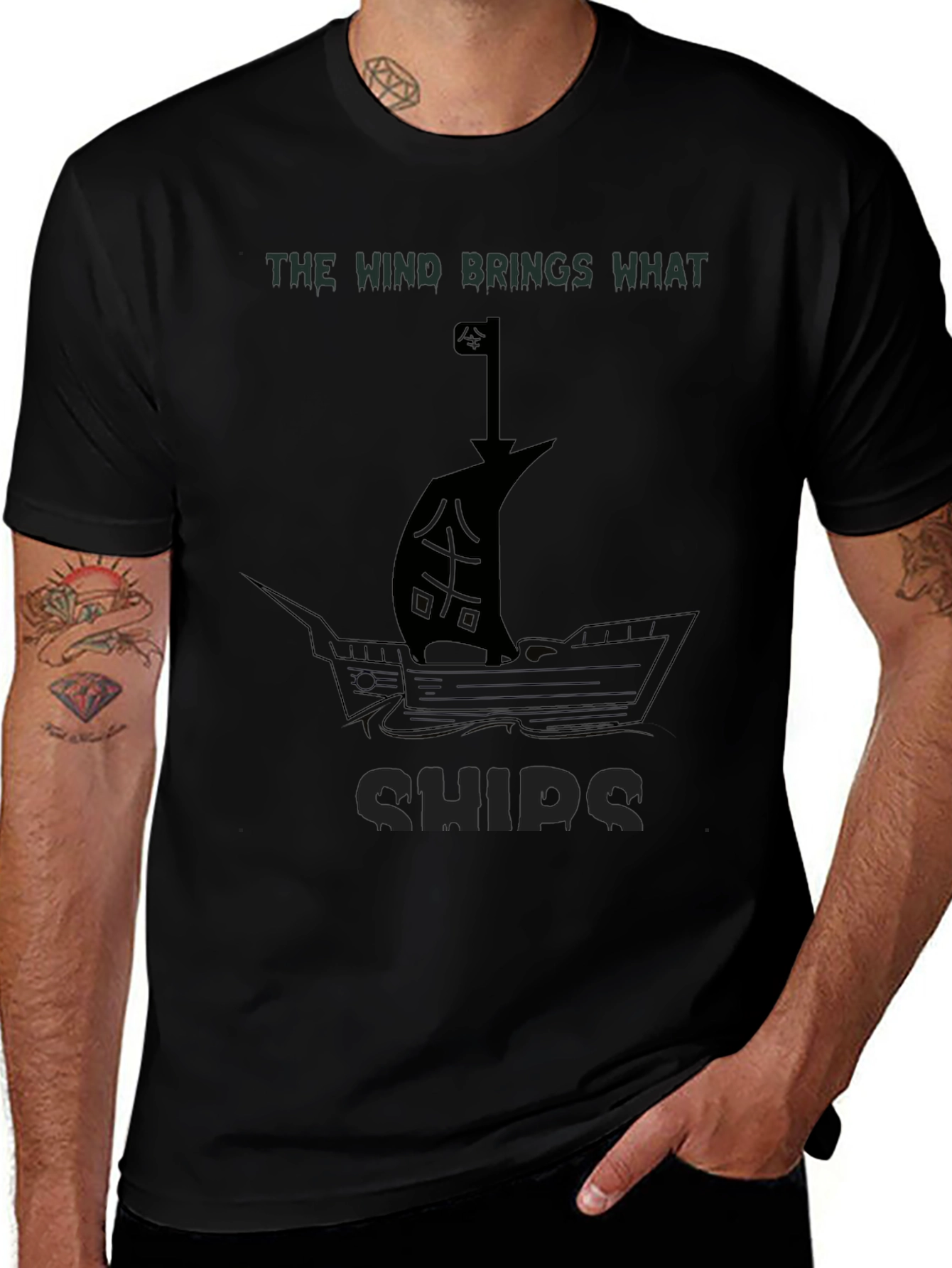 The Wind Brings What Ships - Graphic T-Shirt