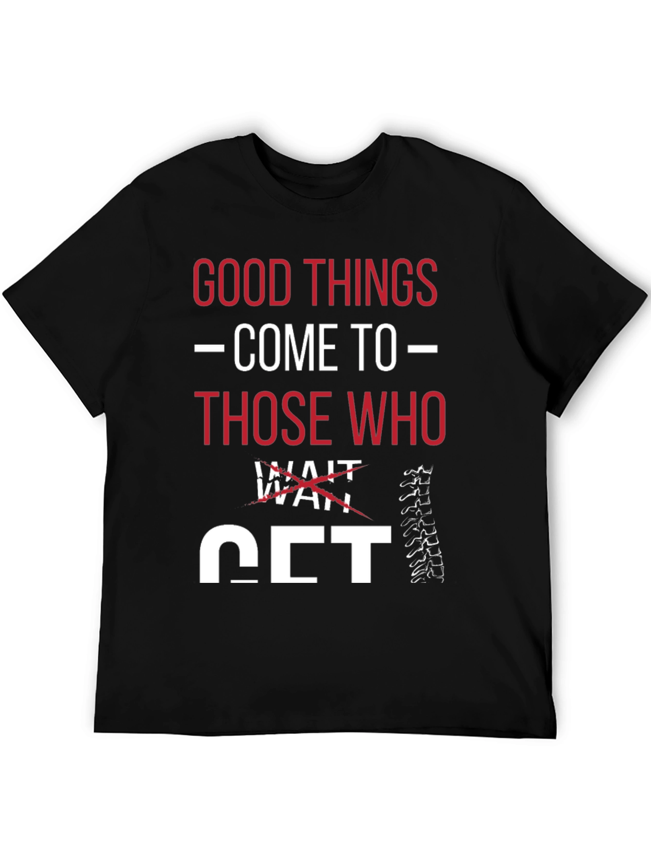 Good Things Get T-Shirt